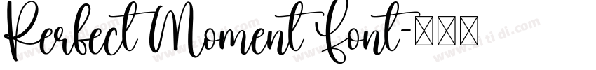 Perfect Moment Font字体转换